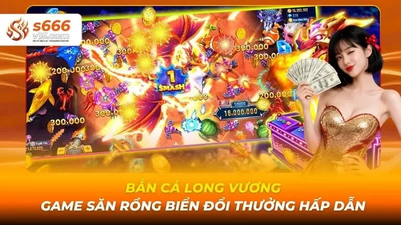 Bắn cá Long Vương