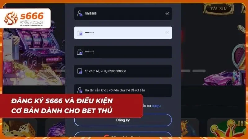 Đăng Ký S666 - Hướng Dẫn Tạo Tài Khoản Nhanh Chóng 2026 2 Quy định về độ tuổi tham gia cá cược hợp pháp