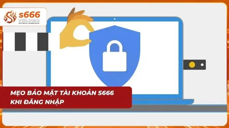 Mẹo bảo quản tài khoản cực dễ dàng