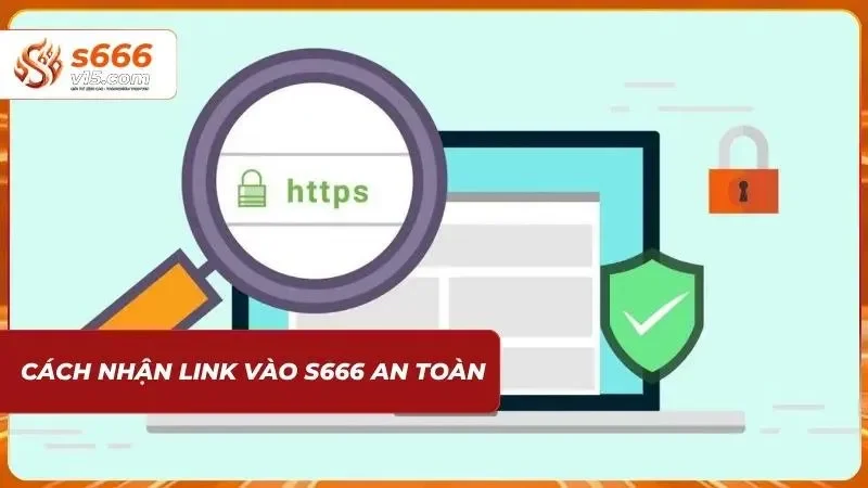 Link Vào S666 Mới Nhất – Truy Cập Nhà Cái Không Bị Chặn 2026 3 Người dùng kiểm tra nguồn liên kết trước khi truy cập
