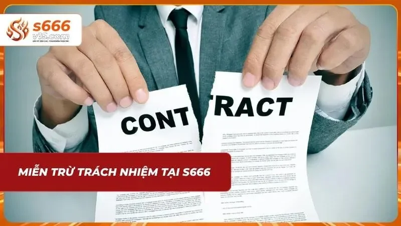 Miễn Trừ Trách Nhiệm S666 – Quy Định Quan Trọng Mới 2026 1 Minh họa điều khoản miễn trừ trách nhiệm trên nền tảng trực tuyến