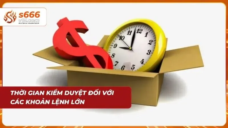 Rút Tiền S666 - Cách Giao Dịch Rút Nhanh Chóng Và Hiệu Quả 7 Thời gian đối với các khoản lệnh lớn