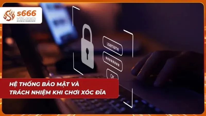 Xóc Đĩa Online S666 - Game Dân Gian Đổi Thưởng Hấp Dẫn 6 Hệ thống tường lửa đa lớp bảo mật thông tin và chính sách tự giới hạn tài chính của nhà cái